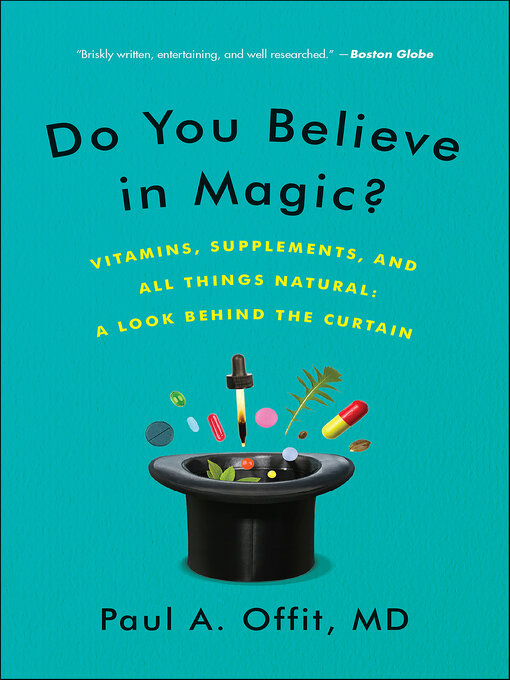 Title details for Do You Believe in Magic? by Paul A. Offit - Wait list